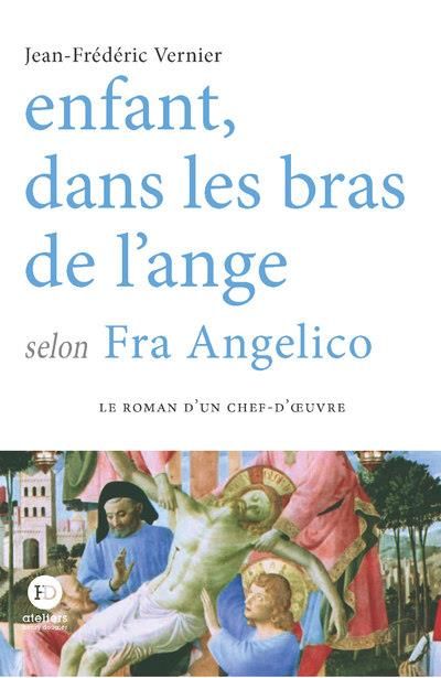 Emprunter Enfant dans les bras de l'ange selon Fra Angelico livre