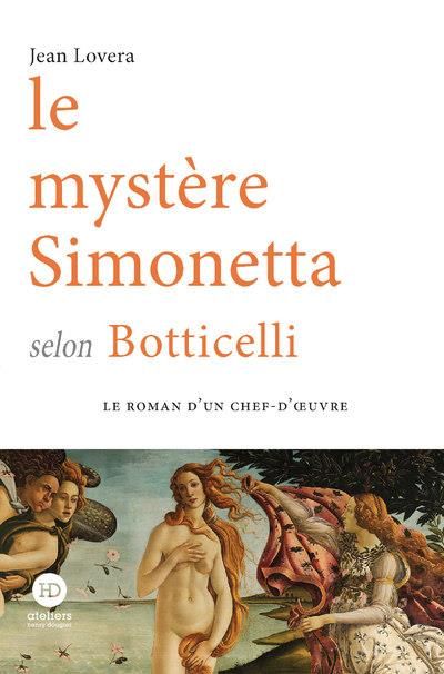 Emprunter Le mystère Simonetta selon Botticelli livre