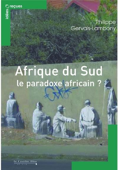 Emprunter Afrique du Sud. Les paradoxes de la nation arc-en-ciel, 2e édition revue et augmentée livre