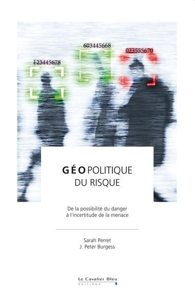 Emprunter Géopolitique du risque. De la possibilité du danger à l'incertitude de la menace livre