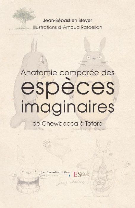 Emprunter Anatomie comparée des espèces imaginaires. Edition revue et augmentée livre