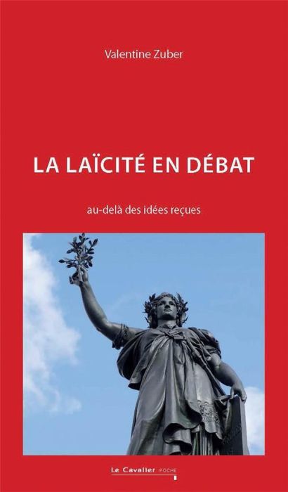 Emprunter La laïcité en débat. Au-delà des idées reçues, Edition revue et augmentée livre