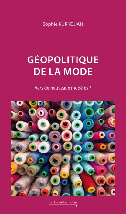 Emprunter Géopolitique de la mode. Vers de nouveaux modèles ? 2e édition livre