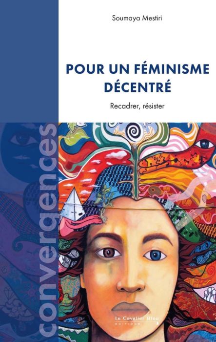 Emprunter Pour un féminisme décentré. Recadrer, résister livre