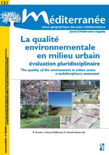 Emprunter Méditerranée N° 123/2014 : La qualité environnementale en milieu urbain. Evaluation pluridisciplinai livre