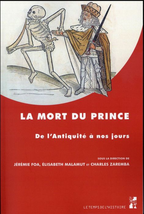 Emprunter La mort du prince. De l'Antiquité à nos jours livre