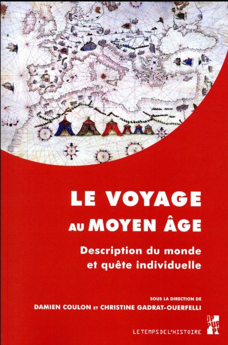 Emprunter Le voyage au Moyen Age. Description du monde en quête individuelle livre