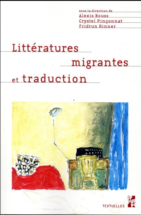 Emprunter LITTERATURES MIGRANTES ET TRADUCTION livre