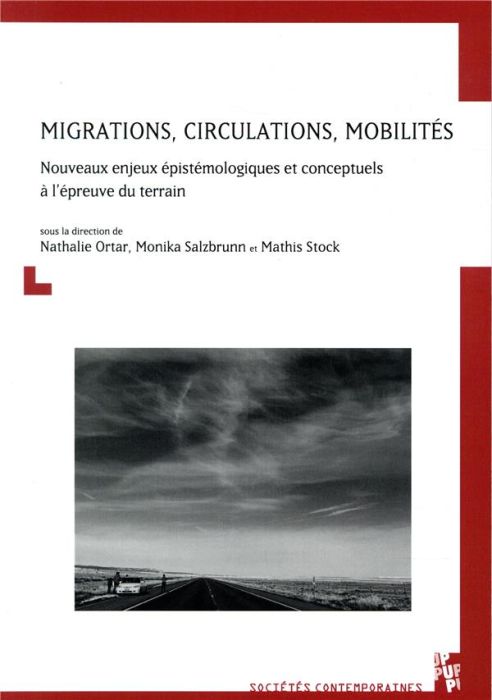 Emprunter Migrations, circulations, mobilités. Nouveaux enjeux épistémologiques à l'épreuve du terrain livre