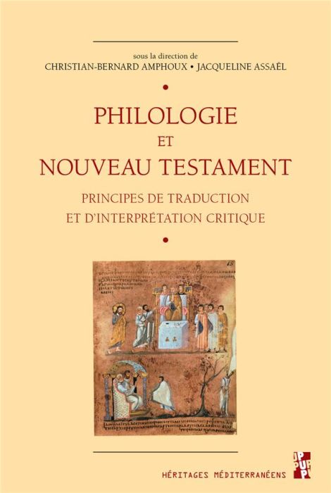 Emprunter PHILOLOGIE ET NOUVEAU TESTAMENT - PRINCIPES DE TRADUCTION ET D'INTERPRETATION CRITIQUE livre