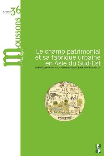 Emprunter Moussons N° 36/2020-2 : Le champ patrimonial et sa fabrique urbaine en Asie du Sud-Est. Textes en fr livre