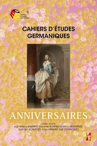 Emprunter Cahiers d'études germaniques N° 83 : Anniversaires. Textes en français et en allemand livre