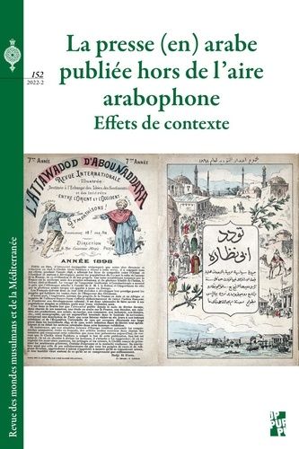 Emprunter Revue des mondes musulmans et de la Méditerranée N°152, 2022_2 : La presse (en) arabe publiée hors d livre