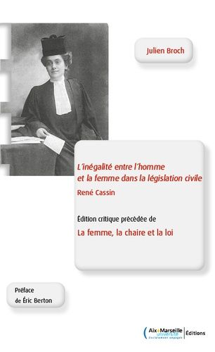 Emprunter L'inégalité entre l'homme et la femme dans la législation civile, René Cassin. Edition critique préc livre