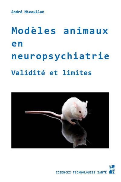 Emprunter Modèles animaux en neuropsychiatrie. Validité et limites livre