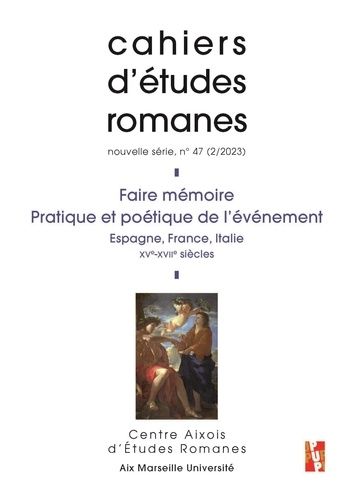 Emprunter Faire mémoire. Pratique et poétique de l’événement. Espagne, France, Italie. XVe-XVIIe siècles livre