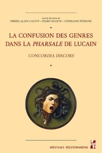 Emprunter La confusion des genres dans la Pharsale de Lucain. Concordia discors livre