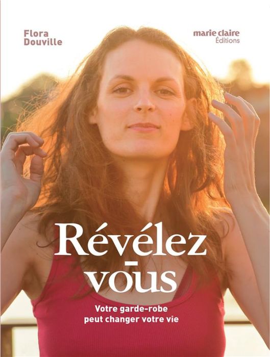 Emprunter Révélez-vous. Votre garde-robe peut changer votre vie livre