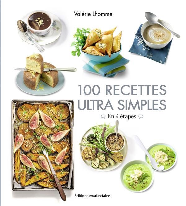 Emprunter 100 recettes ultra simples. En 4 étapes livre