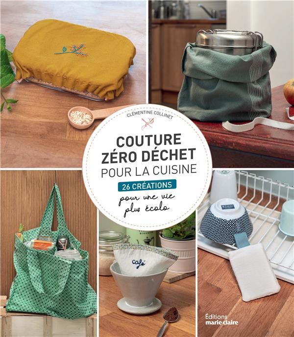 Emprunter Couture zéro déchet pour la cuisine. 26 créations pour une vie plus écolo livre