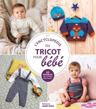 Emprunter L'encyclopédie du tricot pour bébé. 63 modèles pour un bébé bien tricoté ! livre