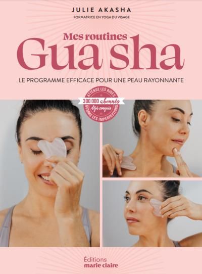 Emprunter MES ROUTINES GUA SHA : LE PROGRAMME EFFICACE POUR UNE PEAU RAYONNANTE livre