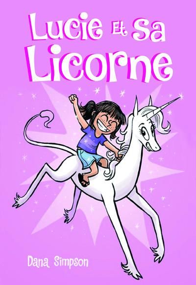 Emprunter Lucie et sa licorne Tome 1 livre