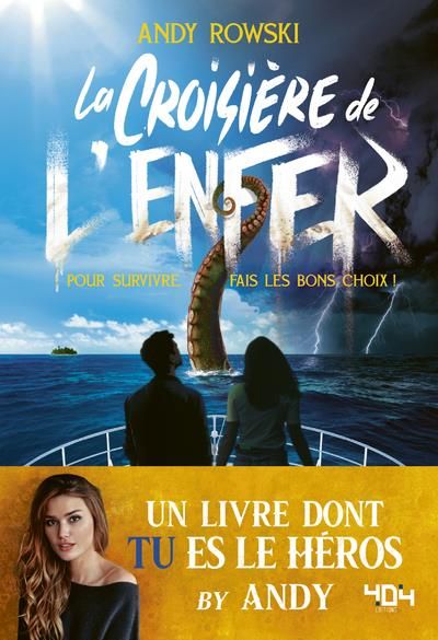 Emprunter La croisière de l'enfer. Pour survivre, fais les bons choix ! livre