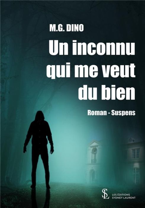 Emprunter Un inconnu qui me veut du bien livre