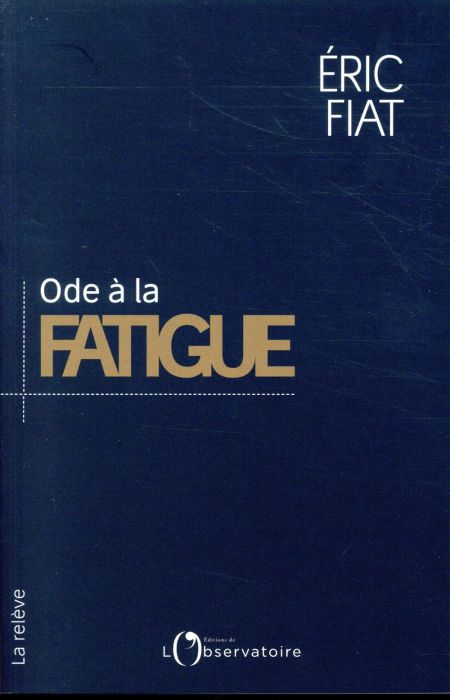 Emprunter Ode à la fatigue livre