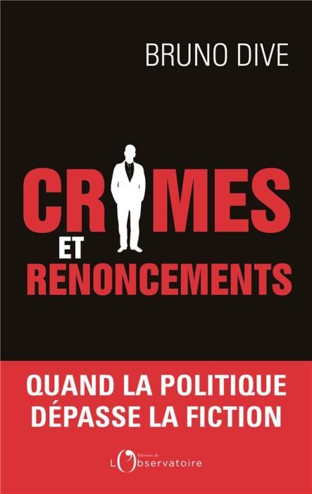 Emprunter Crimes et renoncements / Quand la politique dépasse la fiction livre