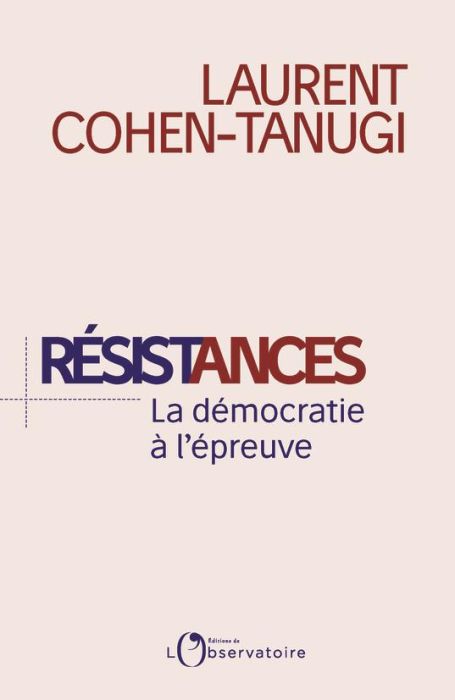 Emprunter Résistances. La démocratie à l'épreuve livre