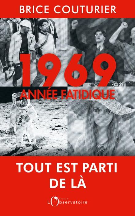 Emprunter 1969, année fatidique livre