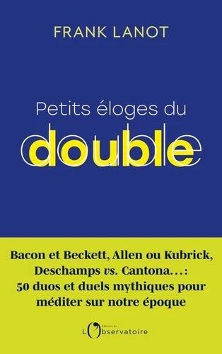 Emprunter Petits éloges du double livre