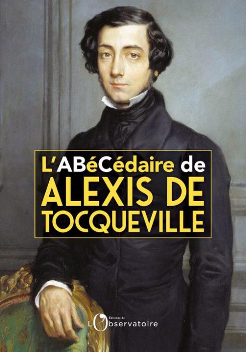 Emprunter L'Abécédaire de Tocqueville livre