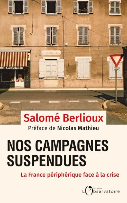 Emprunter Nos campagnes suspendues. La France périphérique face à la crise livre