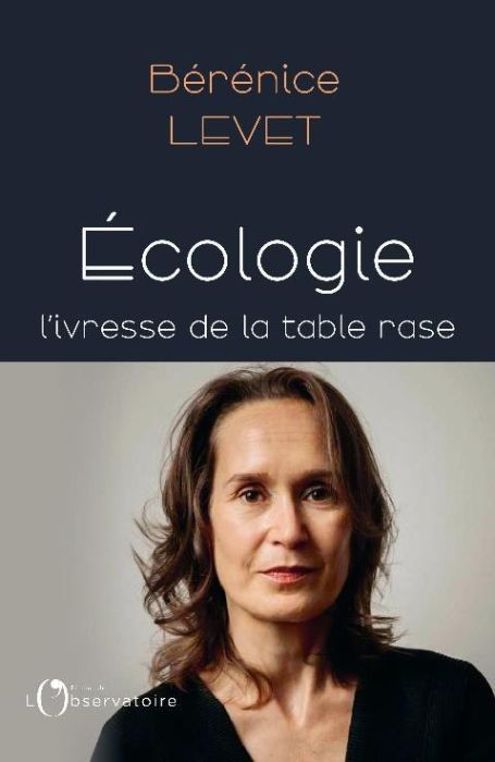 Emprunter L'écologie ou l'ivresse de la table rase livre