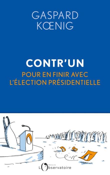 Emprunter Contr'un. Pour en finir avec l'élection présidentielle livre