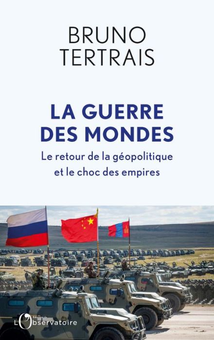 Emprunter La guerre des mondes. Le retour de la géopolitique et le choc des empires livre