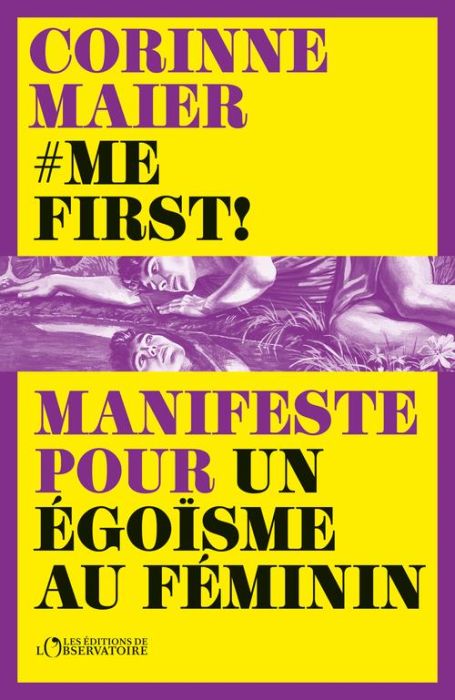 Emprunter Me first ! Manifeste pour un égoïsme au féminin livre