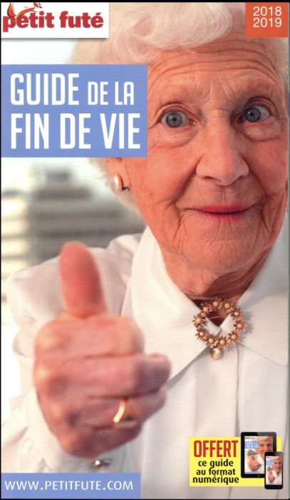 Emprunter Petit Futé guide de la fin de vie. Edition 2018-2019 livre