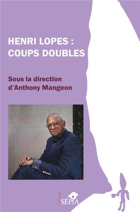 Emprunter Henri Lopes : coups doubles livre