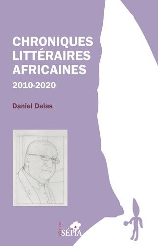 Emprunter Chroniques littéraires africaines 2010-2020 livre