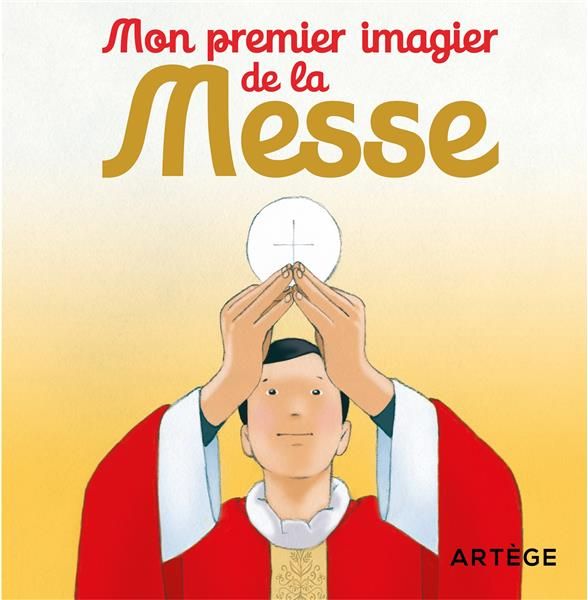 Emprunter Mon premier imagier de la Messe livre