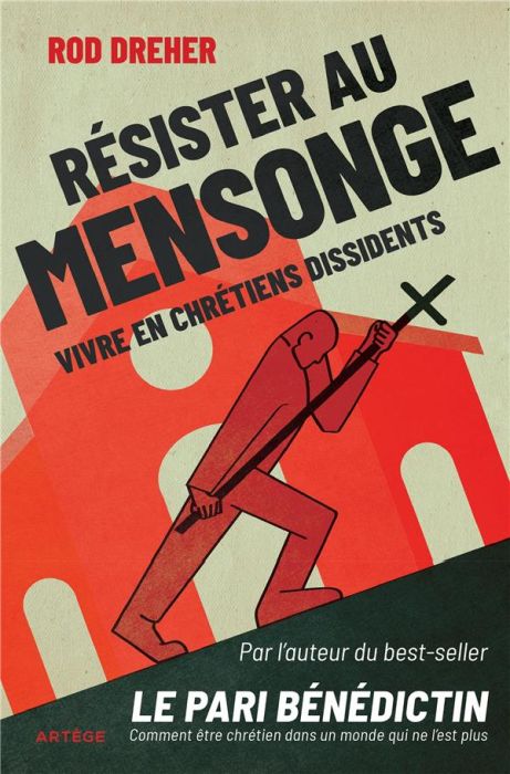 Emprunter Résister au mensonge. Vivre en chrétiens dissidents livre