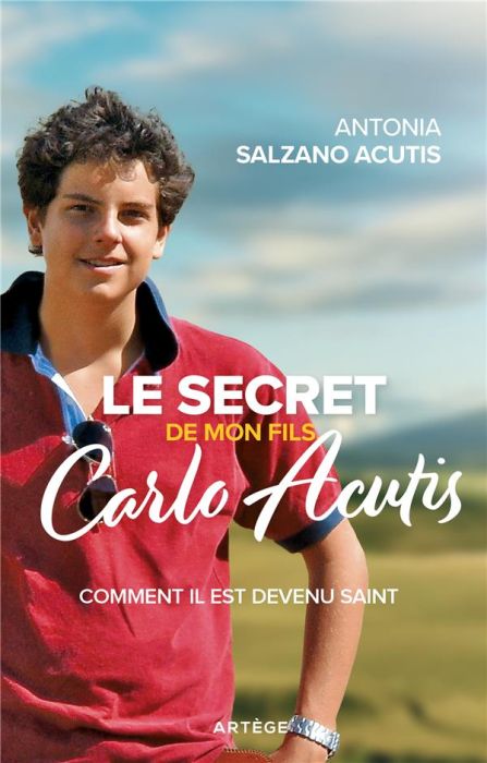 Emprunter Le secret de mon fils Carlo Acutis. Comment il est devenu saint livre