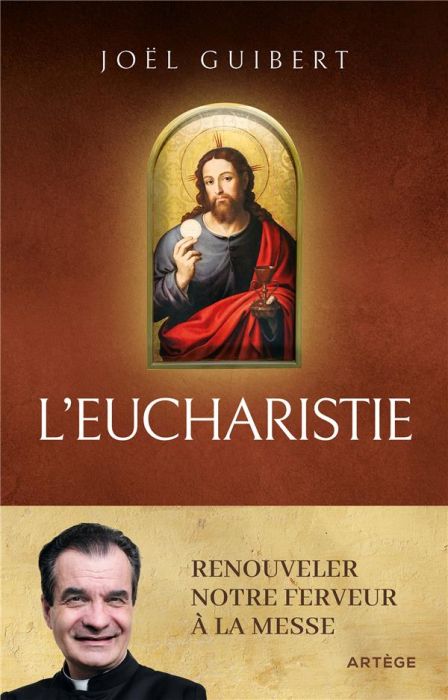 Emprunter L'Eucharistie. Renouveler notre ferveur à la messe livre