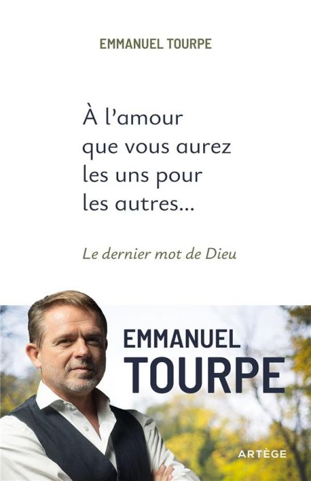 Emprunter A l'amour que vous aurez les uns pour les autres livre