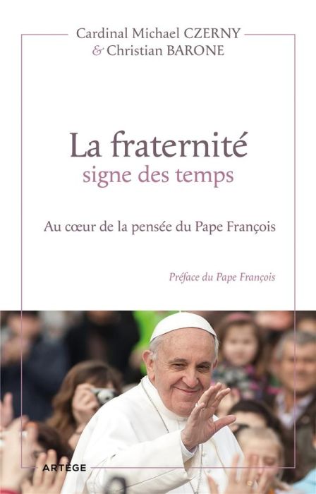 Emprunter La fraternité signe des temps livre