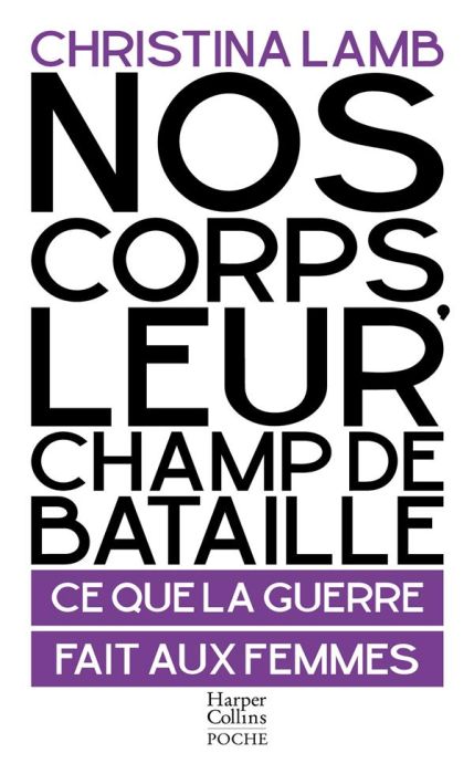 Emprunter Nos corps, leur champ de bataille. Ce que la guerre fait aux femmes livre